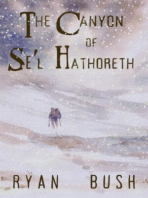 cover image of The Canyon of Se'l Hathoreth